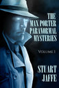 The Max Porter Paranormal Mysteries: Volume 1 - Paperback