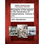 Biography of the Signers to the Declaration of Independence. Volume 5 of 9 - Paperback