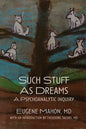 Such Stuff As Dreams - Paperback