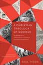 Christian Theology of Science - Hardcover