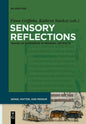 Sensory Reflections: Traces of Experience in Medieval Artifacts - Paperback