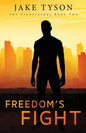 Freedom's Fight - Paperback