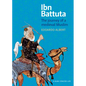 Ibn Battuta: The Journey of a Medieval Muslim - Paperback