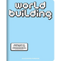 Worldbuilding: Gaming and Art in the Digital Age - Paperback