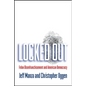 Locked Out: Felon Disenfranchisement and American Democracy - Paperback