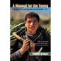 A Manual for the Young - Paperback