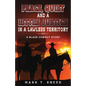 Peace, Quiet and a Little Justice in a Lawless Territory - Paperback