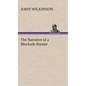 The Narrative of a Blockade-Runner - Hardcover