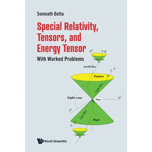 Special Relativity, Tensors, and Energy Tensor: With Worked Problems - Hardcover