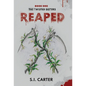 Reaped - Hardcover