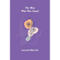 The Man Who Was Good - Paperback