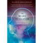 The Neuro Revolution: How Brain Science Is Changing Our World - Paperback