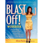 Blast Off!: The Surefire Success Plan to Launch Your Dreams Into Reality - Paperback