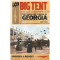 The Big Tent: The Traveling Circus in Georgia, 1820-1930 - Paperback