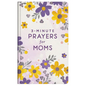 3-Minute Prayers for Moms - Hardcover