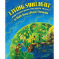 Living Sunlight: How Plants Bring the Earth to Life - Hardcover