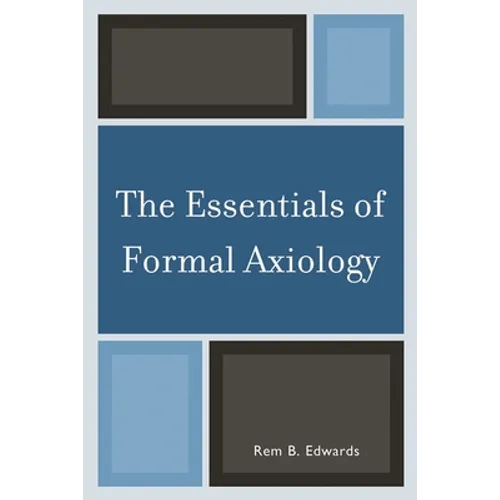 The Essentials of Formal Axiology - Paperback