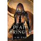 The Death Bringer - Hardcover