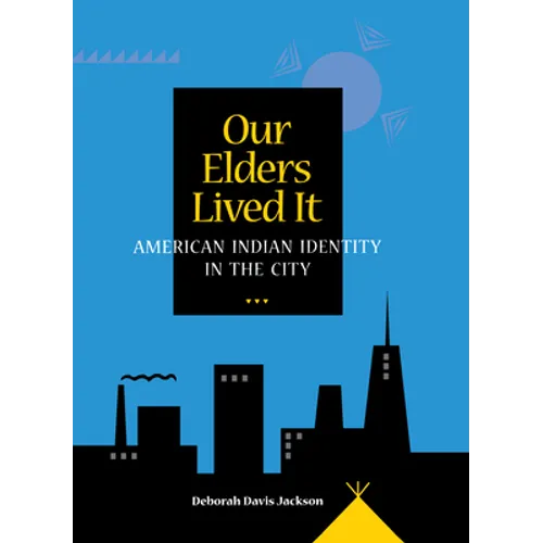 Our Elders Lived It - Paperback