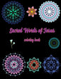 Sacred Words of Jesus coloring book: Bible Verse Coloring Book for Adults - Paperback