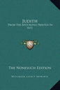 Judith: From the Apocrypha Printed in 1611 - Hardcover