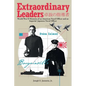Extraordinary Leaders: World War II Memoirs of an American Naval Officer and an Imperial Japanese Naval Officer - Paperback