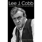Lee J. Cobb: Characters of an Actor - Hardcover