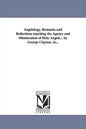Angelology. Remarks and Reflections Touching the Agency and Ministration of Holy Angels... by George Clayton, Jr... - Paperback