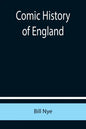 Comic History of England - Paperback