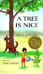 A Tree Is Nice: A Caldecott Award Winner - Hardcover
