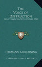 The Voice of Destruction: Conversations with Hitler 1940 - Hardcover