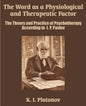 The Word as a Physiological and Therapeutic Factor: The Theory and Practice of Psychotherapy According to I. P. Pavlov - Paperback