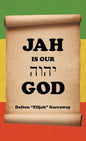 Jah Is Our God - Hardcover