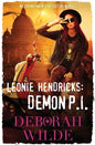 Leonie Hendricks: Demon P.I: An Urban Fantasy Detective Novel - Paperback