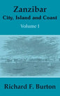 Zanzibar: City, Island and Coast (Volume One) - Paperback