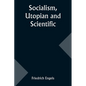 Socialism, Utopian and Scientific - Paperback
