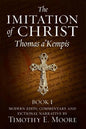 The Imitation of Christ: with Commentary and Fictional Narrative - Paperback