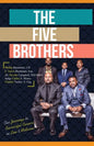 The Five Brothers: Our Journeys to Successful Careers in Law & Medicine - Paperback