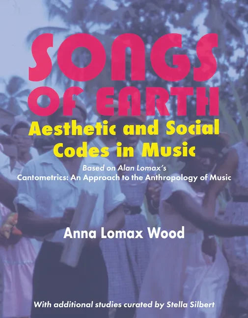 Songs of Earth: Aesthetic and Social Codes in Music - Paperback