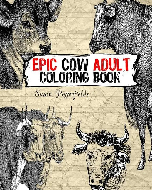 Epic Cow Adult Coloring Book - Paperback