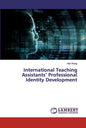 International Teaching Assistants' Professional Identity Development - Paperback