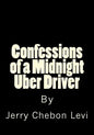 Confessions of a Midnight Uber Driver - Paperback