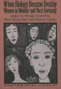 When Biology Became Destiny - Paperback