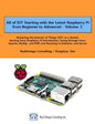 All of IOT Starting with the Latest Raspberry Pi from Beginner to Advanced - Volume 1: Mastering the Internet of Things (IOT) at a Stretch, Starting f - Paperback