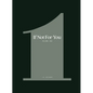 If Not For You - Volume 1 - Paperback