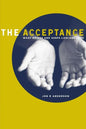 The Acceptance: What Brings and Keeps Lifelong Love - Paperback