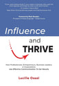 Influence and Thrive - Hardcover