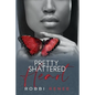 Pretty Shattered Heart - Paperback