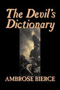 The Devil's Dictionary by Ambrose Bierce, Fiction, Classics, Fantasy, Horror - Paperback