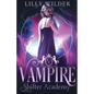 Vampire Shifter Academy - Paperback